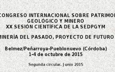 XVI CONGRESO INTERNACIONAL SOBRE PATRIMONIO GEOLÓGICO Y MINERO  XX SESIÓN CIENTÍFICA DE LA SEDPGYM