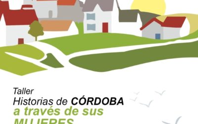 Taller Historias de Córdoba a través de su Historia.